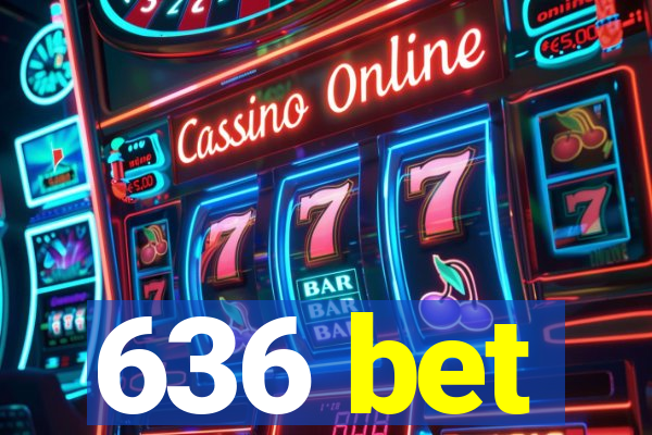 636 bet