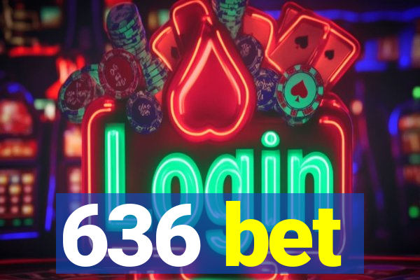 636 bet