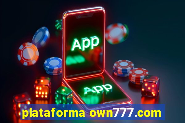 plataforma own777.com