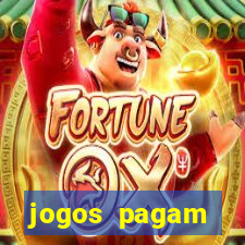 jogos pagam dinheiro de verdade