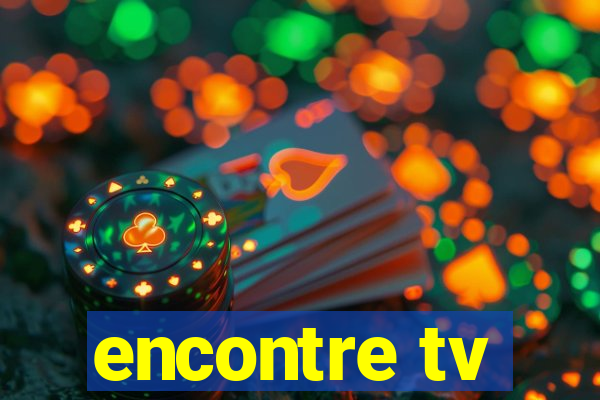 encontre tv