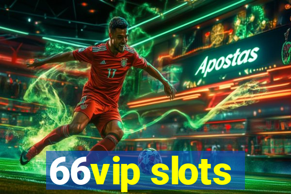 66vip slots