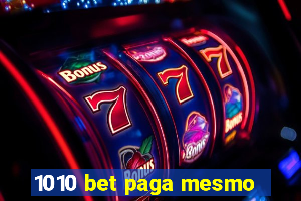 1010 bet paga mesmo