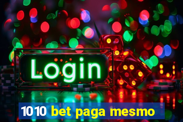 1010 bet paga mesmo