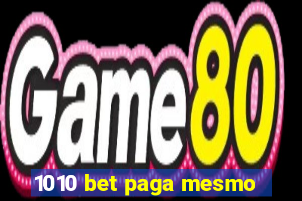 1010 bet paga mesmo