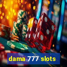 dama 777 slots