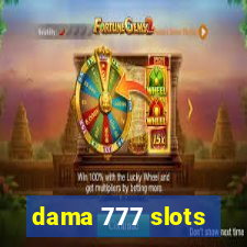 dama 777 slots