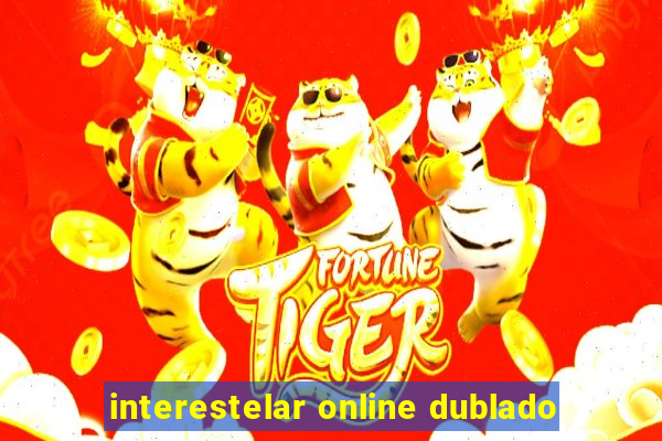 interestelar online dublado