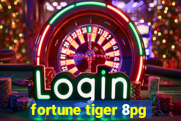 fortune tiger 8pg