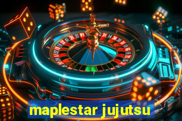 maplestar jujutsu