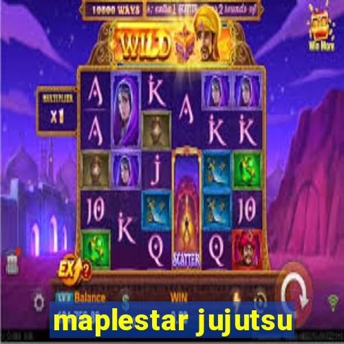 maplestar jujutsu