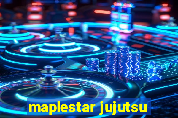 maplestar jujutsu