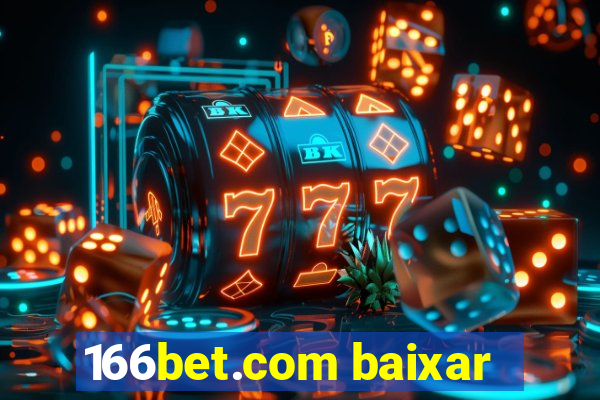 166bet.com baixar