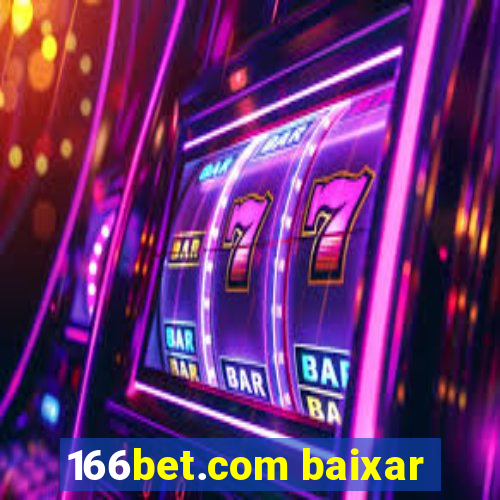 166bet.com baixar