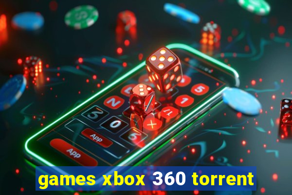 games xbox 360 torrent