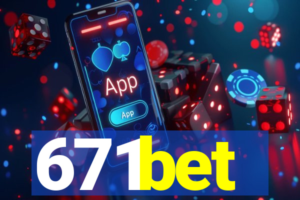 671bet