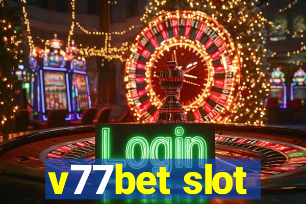 v77bet slot