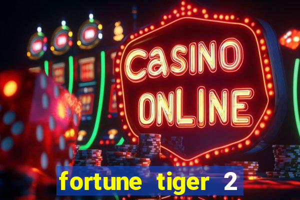 fortune tiger 2 revenge demo