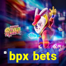 bpx bets