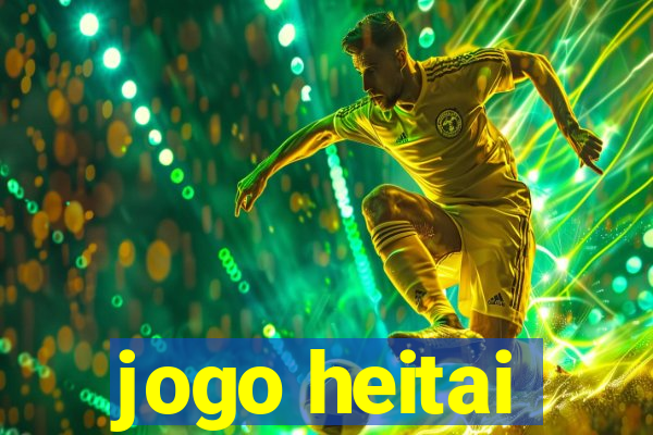 jogo heitai