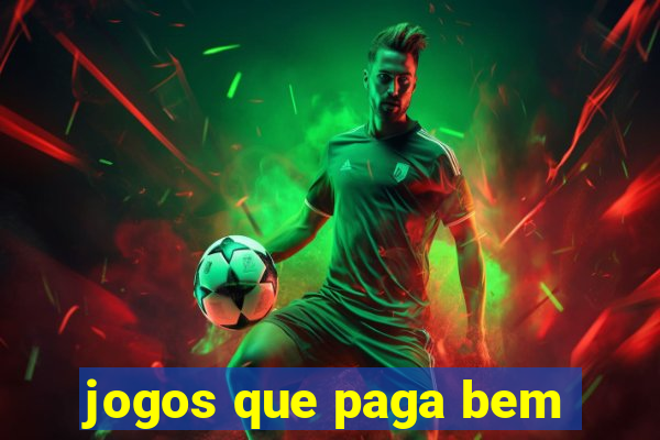 jogos que paga bem