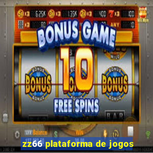 zz66 plataforma de jogos