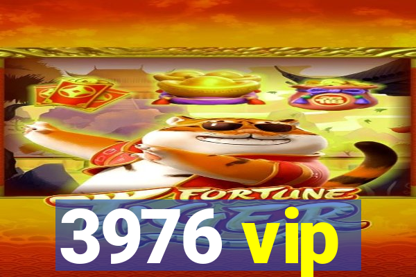 3976 vip