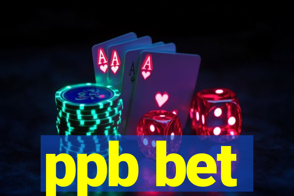 ppb bet