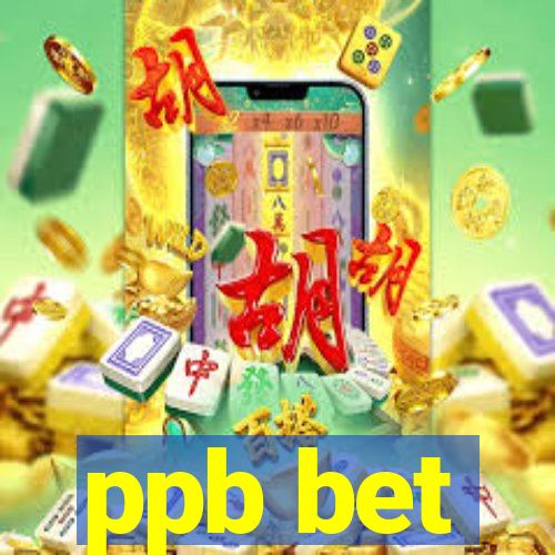 ppb bet