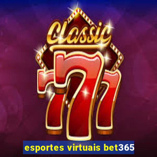 esportes virtuais bet365