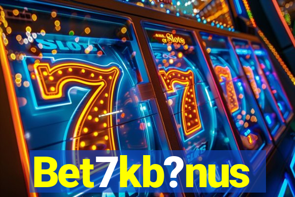 Bet7kb?nus