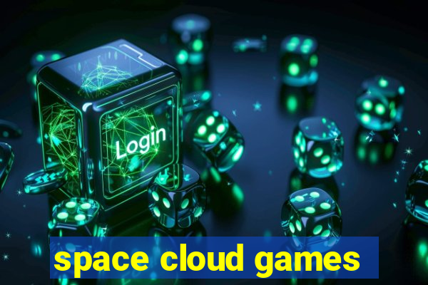 space cloud games