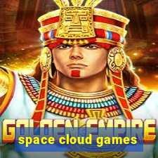 space cloud games