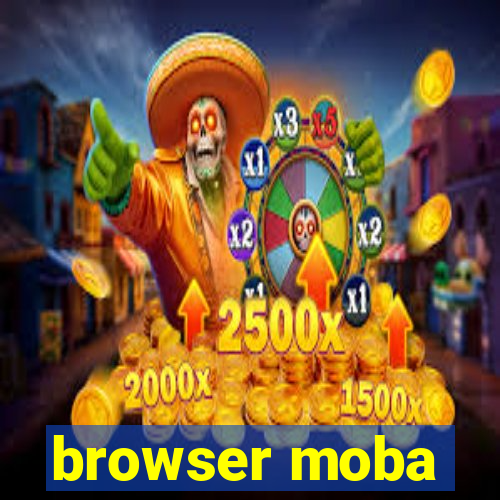 browser moba