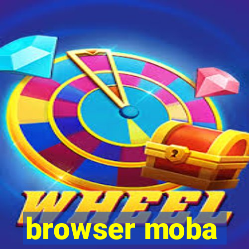 browser moba