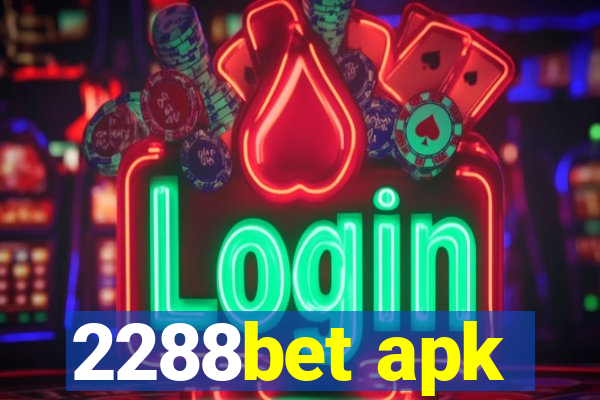 2288bet apk