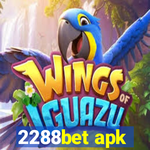 2288bet apk