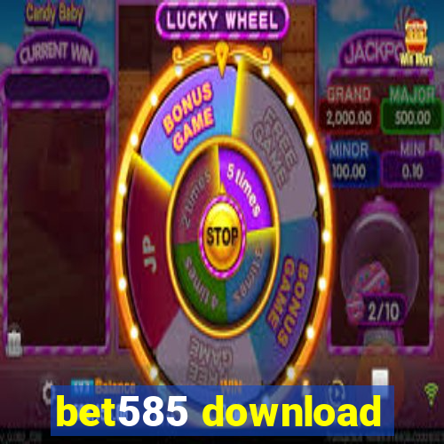 bet585 download