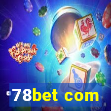 78bet com