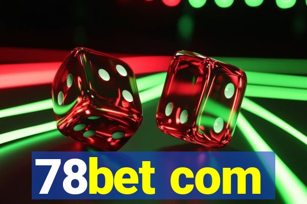 78bet com