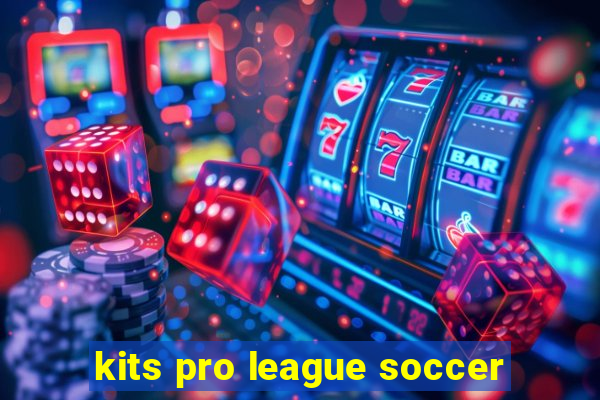 kits pro league soccer