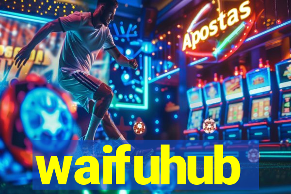 waifuhub