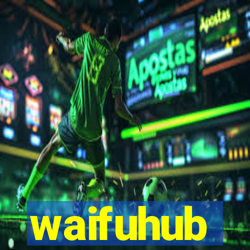 waifuhub