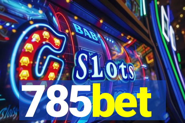 785bet