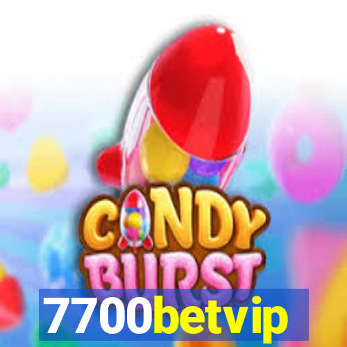 7700betvip