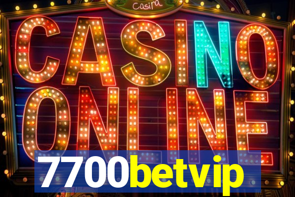 7700betvip