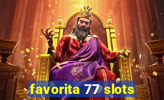 favorita 77 slots