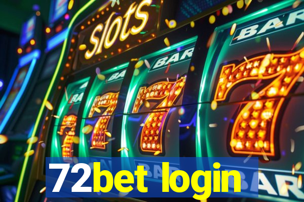 72bet login