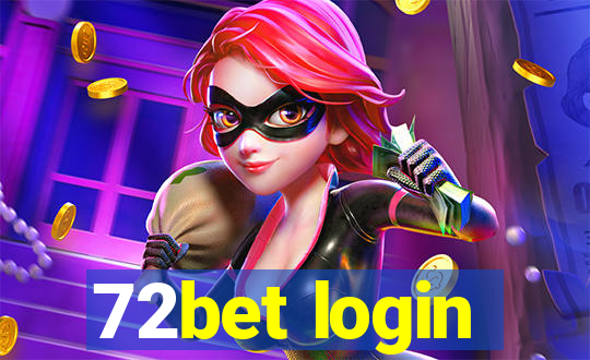 72bet login