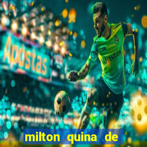 milton quina de siqueira junior